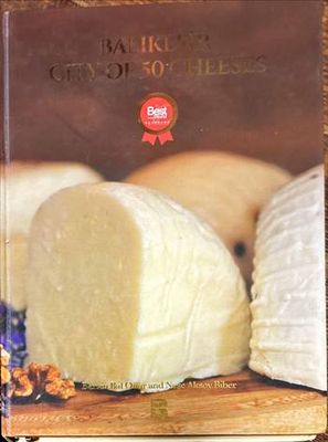 Balikesir. City of 50 cheeses