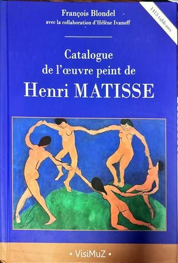 Catalogue de l&#39;oeuvre peint de Henri Matisse