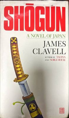 Shogun. A novel of Japan