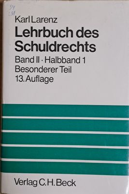 Lehrbuch des Schuldrechts. Band II. Halbband 1 Besonderer Teil 13. Auflage