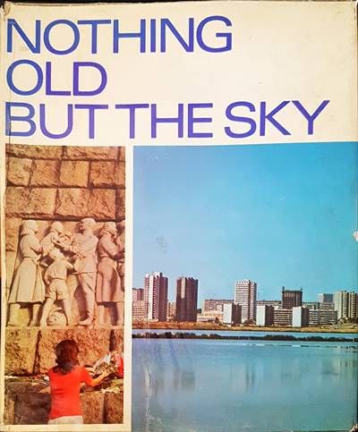Nothing Old But the Sky