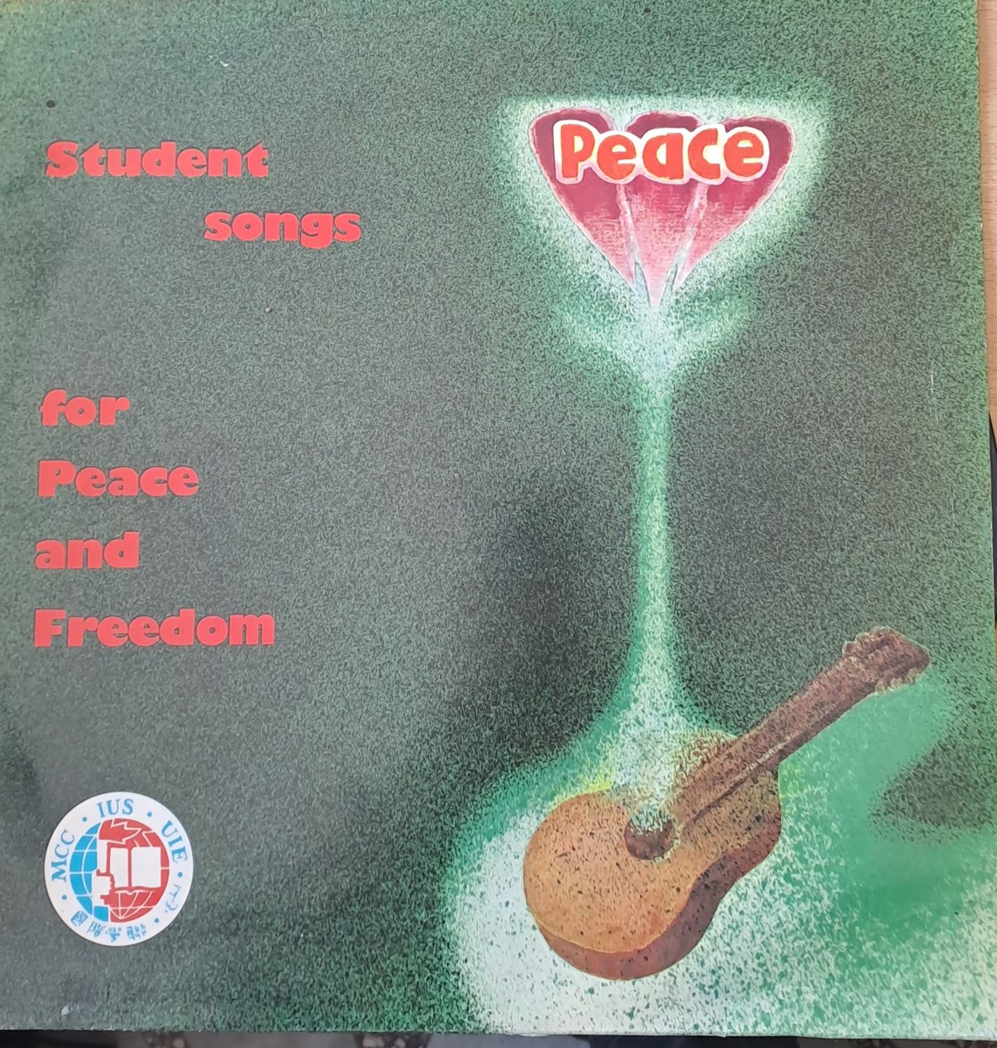 Peace. Student songs for Peace and Freedom. Intern. Union of Students and ensemble "Solidarity"