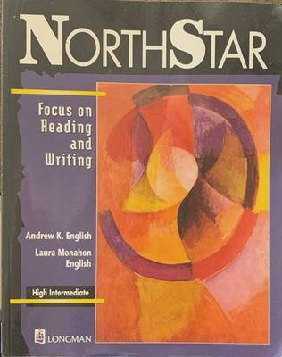 NorthStar. Focus on reading and writing. High Intermediate
