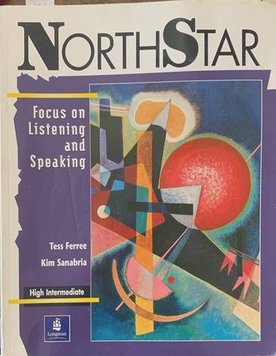 NorthStar. Focus on listening and Speaking. Nigh Intermediate