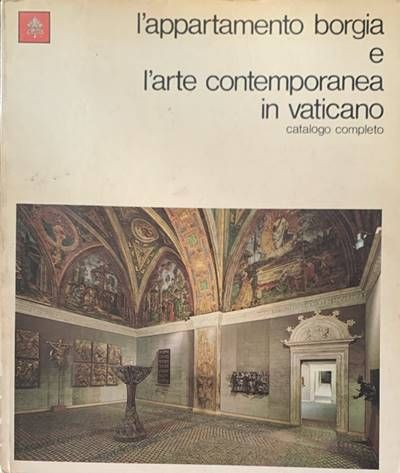 l&#39;appartamento borgia e l&#39;arte contemporanea in vaticano