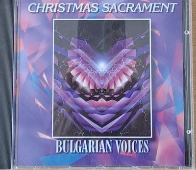 Christmas Sacrament. Bulgarian Voices, 1-CD Christmas Sacrament. Bulgarian Voices, 1-CD