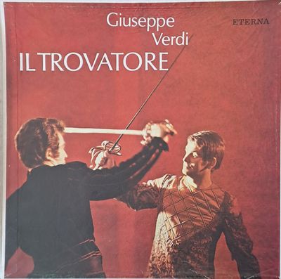 Giuseppe Verdi: Il Trovatore - 3 плочи Giuseppe Verdi: Il Trovatore - 3 плочи