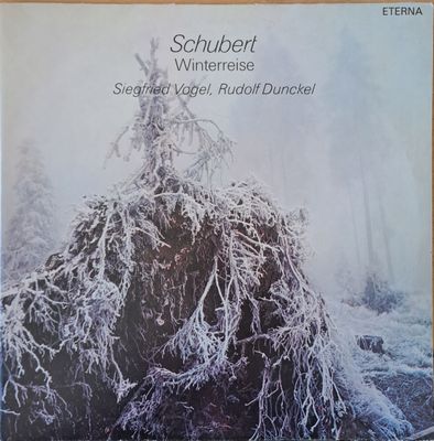 Schubert: Winterreise - Siegfried Vogel, Rudolf Dunckel Schubert: Winterreise - Siegfried Vogel, Rudolf Dunckel