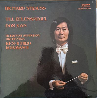 Richard Strauss: Till Eulenspiegel, Don Juan / Dirigent Ken-Ichiro Kobayashi Richard Strauss: Till Eulenspiegel, Don Juan / Dirigent Ken-Ichiro Kobayashi