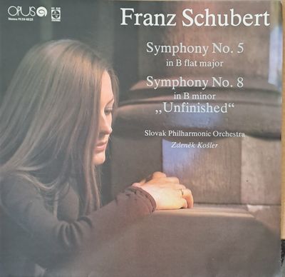 Franz Schubert: Symphony № 5, Symphony № 8 - Slovak Philharmonic Orchestra Franz Schubert: Symphony № 5, Symphony № 8 - Slovak Philharmonic Orchestra