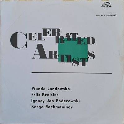Celebrated Artists : Wanda Landowska, Fritz Kreisler, Ignacy Jan Paderewski, Serge Rachmaninov Celebrated Artists : Wanda Landowska, Fritz Kreisler, Ignacy Jan Paderewski, Serge Rachmaninov