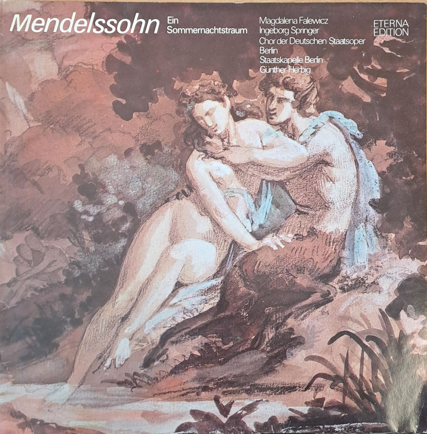 Mendelssohn: Ein Sommernachtstraum Mendelssohn: Ein Sommernachtstraum