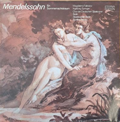 Mendelssohn: Ein Sommernachtstraum Mendelssohn: Ein Sommernachtstraum