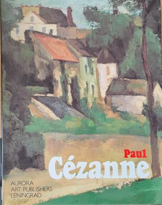 Paul Cezanne: Paintings from the museums of the Soviet Union