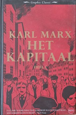 Graphic Classic: Het Kapital, deel I