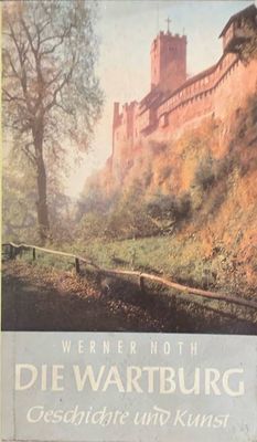 Die Wartburg Geschichte Und Kunst