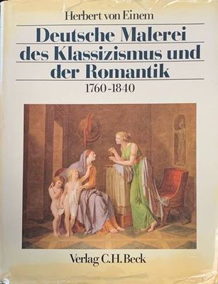 Deutsche Malerei des Klassizismus und der Romantik 1960-1840