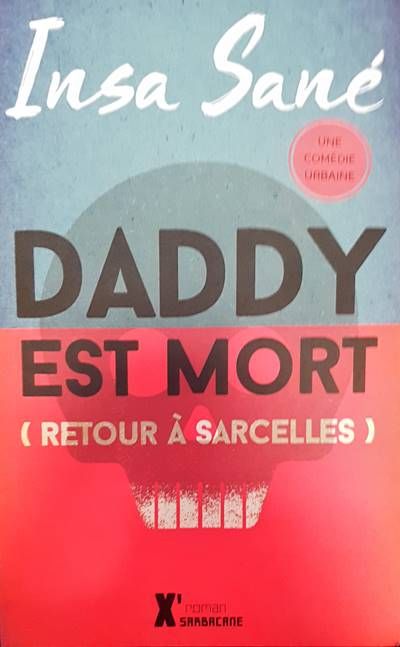 Daddy est mort Daddy est mort
