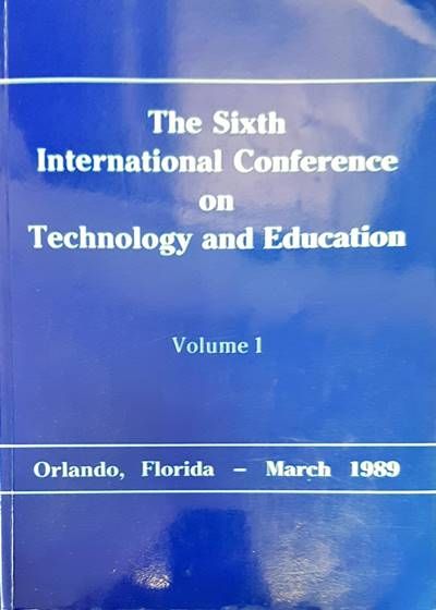 The sixth international conference on technology and education. Volume 1