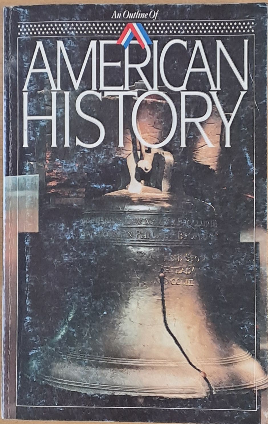 An Outline of American History An Outline of American History