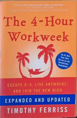 The 4-Hour Workweek