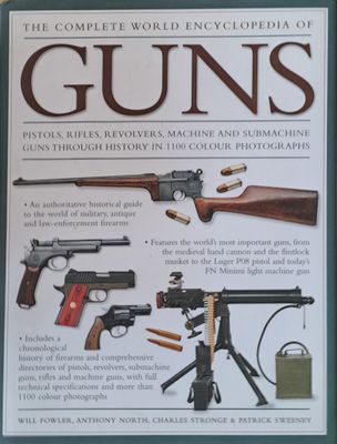 The Complete World Encyclopedia of Guns