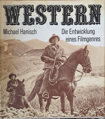 Western. Die Entwicklung eines Filmgenres