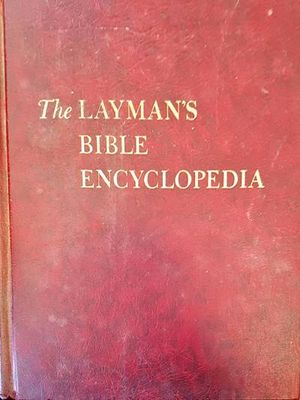 The layman&#39;s bible encyclopedia