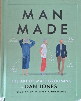 Man Made. The Art of Male Grooming