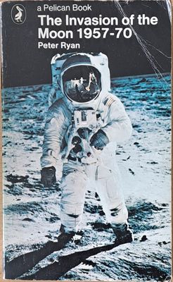 The Invasion of the Moon 1957-70