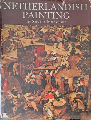 15th and 16th century Netherlandish Painting in Soviet Museums