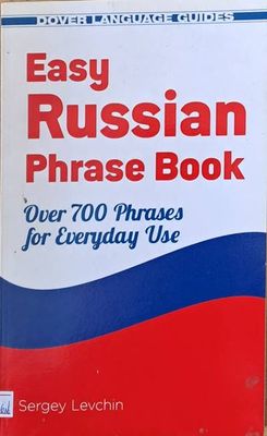 Easy Russian Phrase Book - over 700 phrases for everyday use