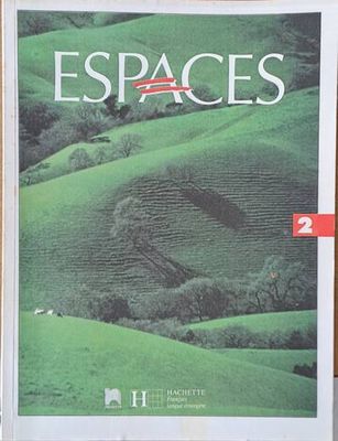 ESPACES 2.  Methode de francais