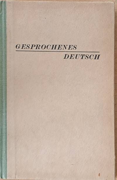 Gesprochenes Deutsche / Пособие по разговорному немецкому языку