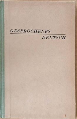 Gesprochenes Deutsche / Пособие по разговорному немецкому языку