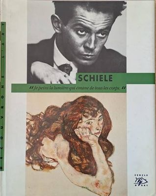 SCHIELE. Decouvrons L&#39;Art - XX