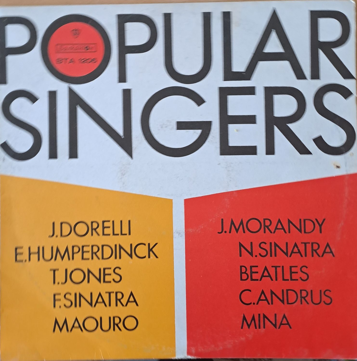 Popular Singers: Дорели, Хъмпърдинк, Т. Джоунс, Ф. Синатра, Д. Моранди, Бийтълс и др. Popular Singers: Дорели, Хъмпърдинк, Т. Джоунс, Ф. Синатра, Д. Моранди, Бийтълс и др.