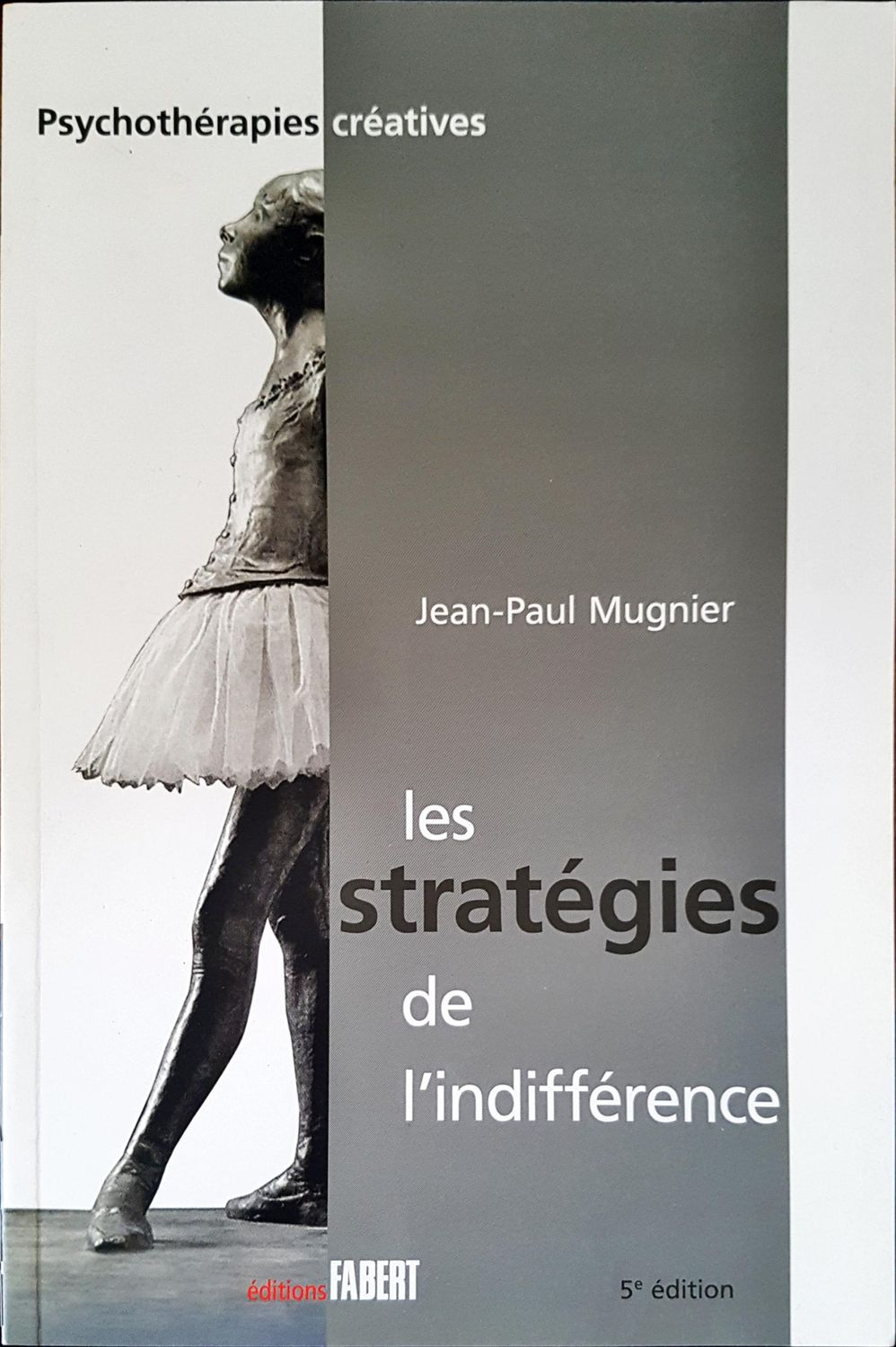 Les strategies de l'indifference Les strategies de l'indifference