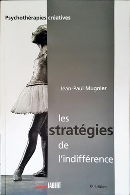 Les strategies de l&#39;indifference