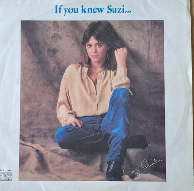 Suzi Quatro - If you knew Suzi... Suzi Quatro - If you knew Suzi...