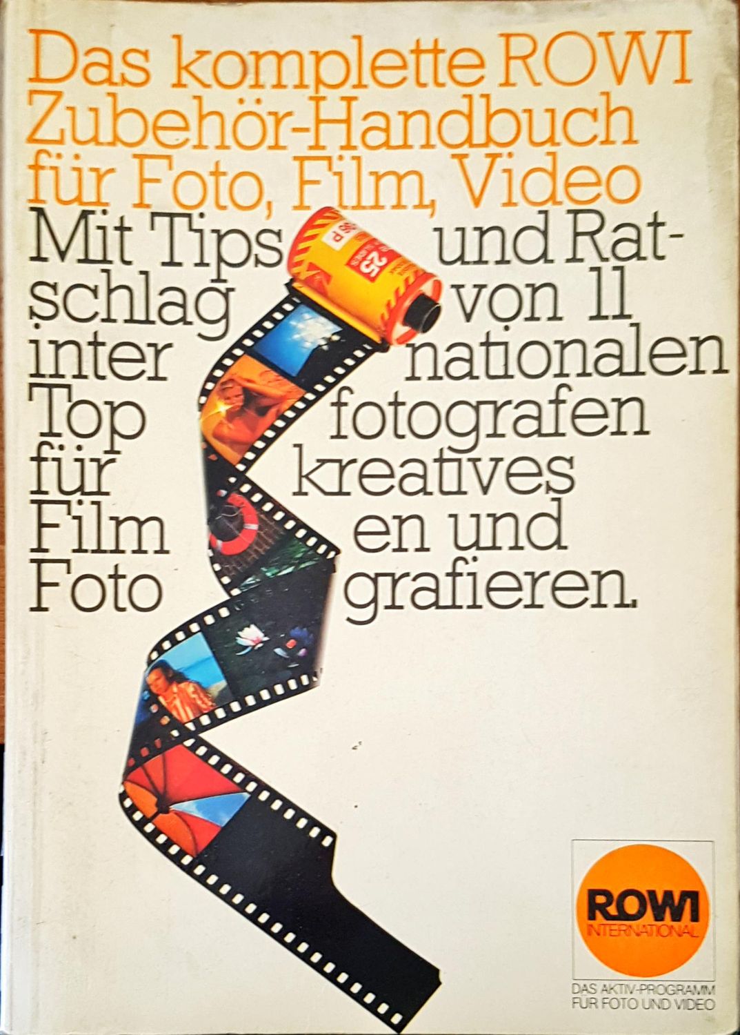 Das komplette ROWI Das komplette ROWI