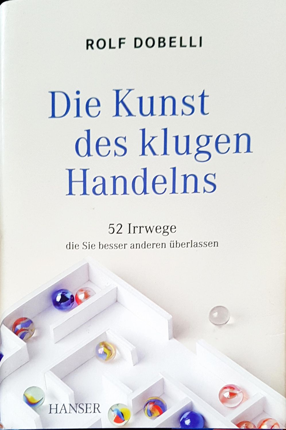 Die kunst des klugen handelns