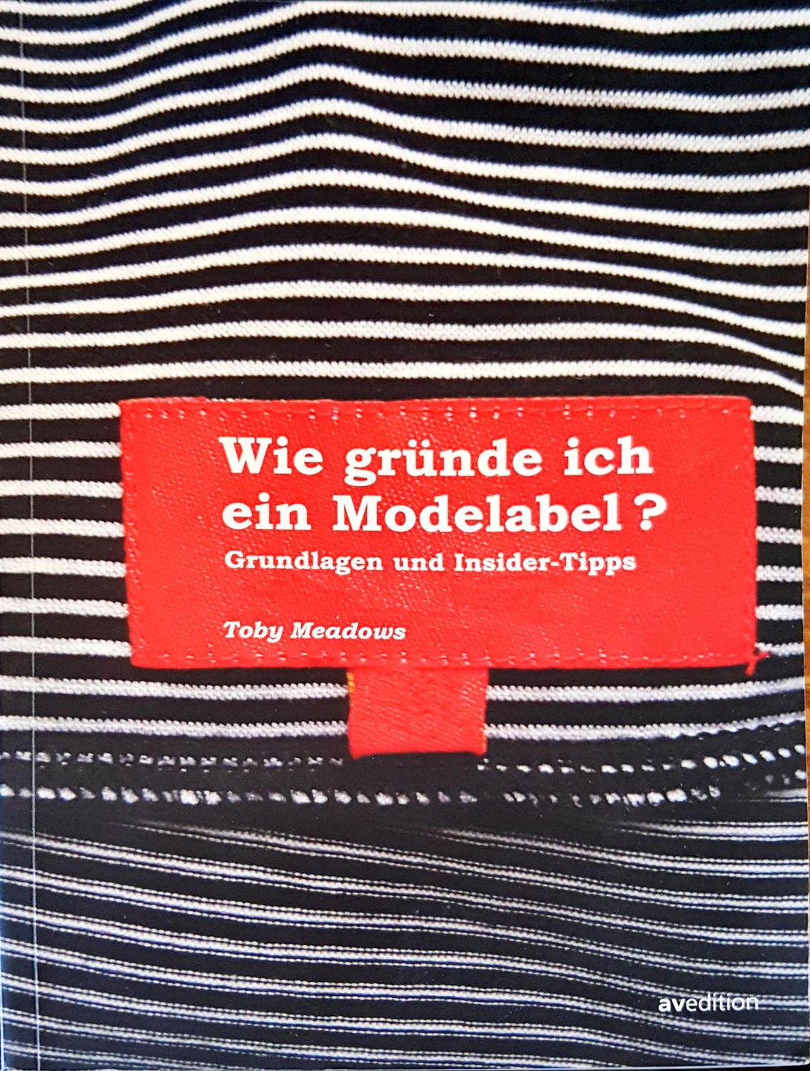 Wie grunde ich ein modelabel?