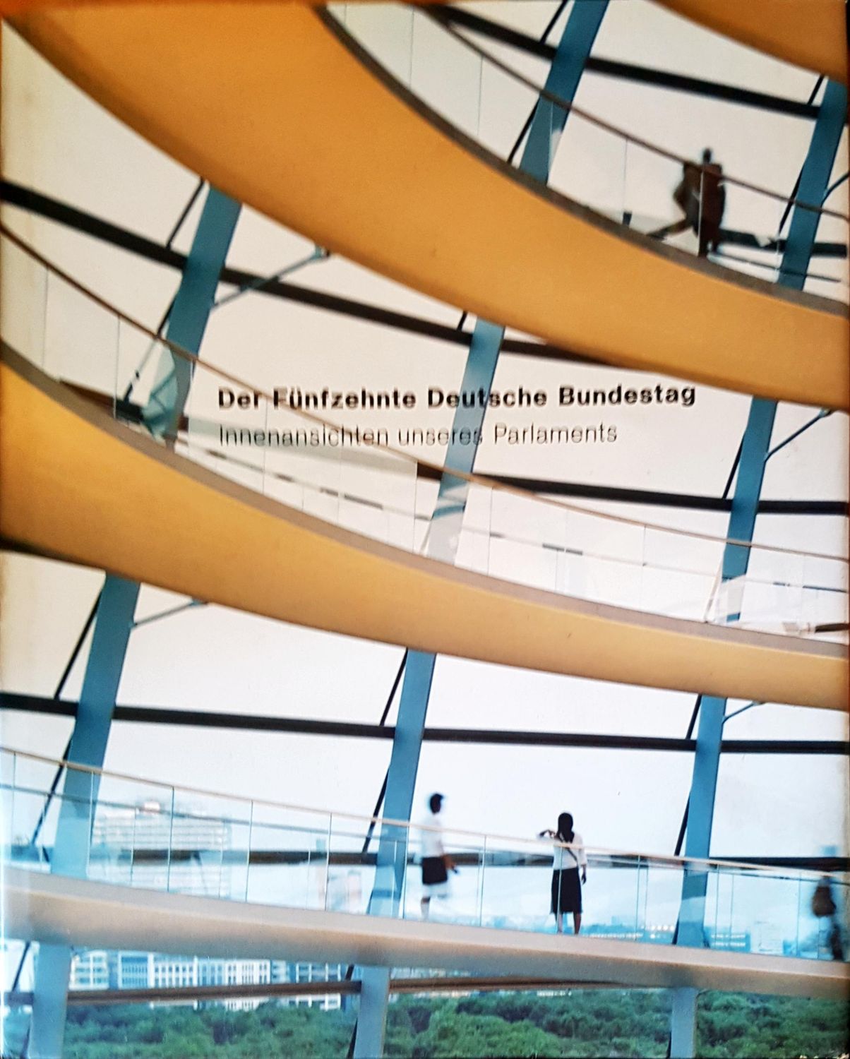 Der funfzehnte deutsche bundestag