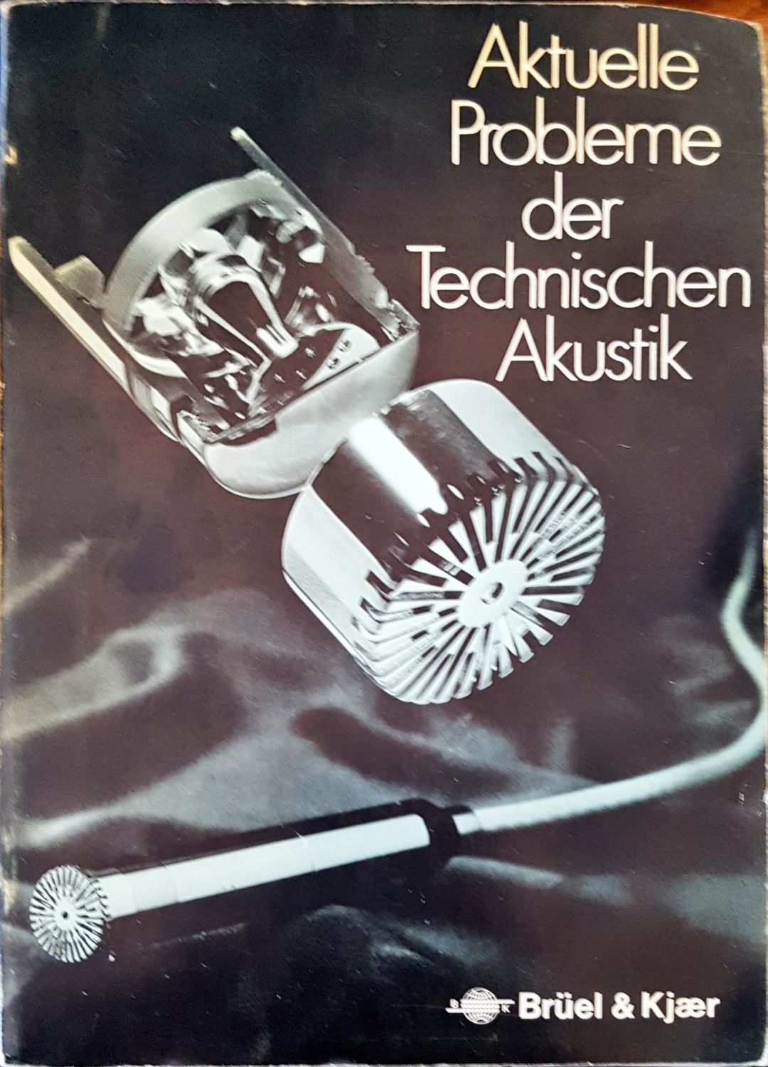 Aktuelle probleme der technischen akustik