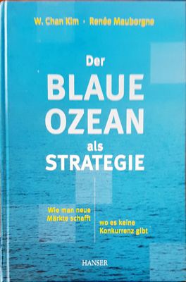 Der blaue ozean als strategie