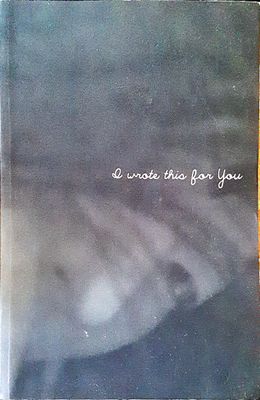 I wrote for you
