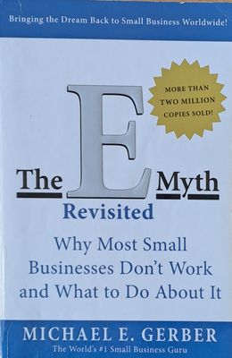 The E-Mith Revisited