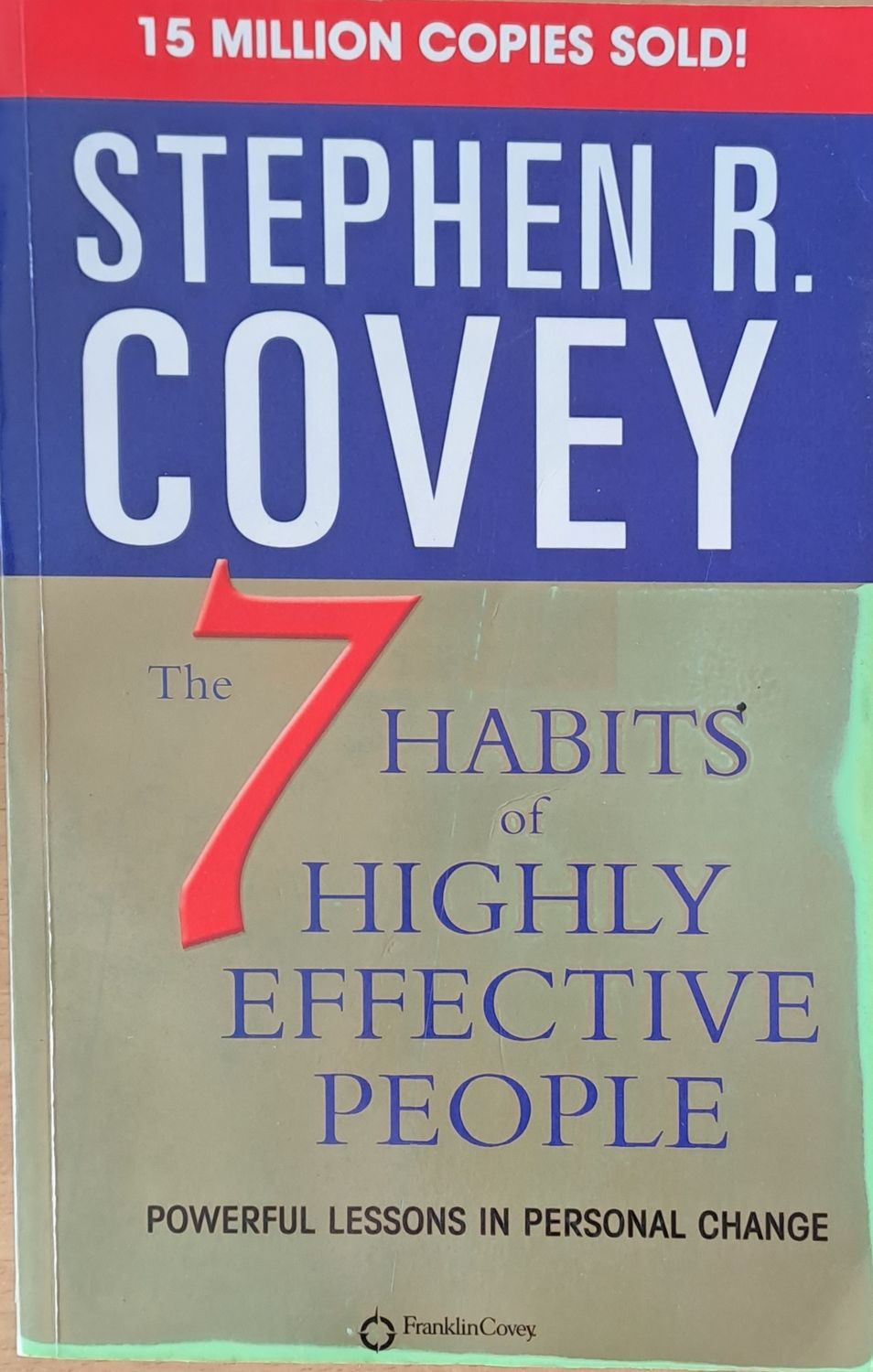 The 7 Habits of Highly Effective People