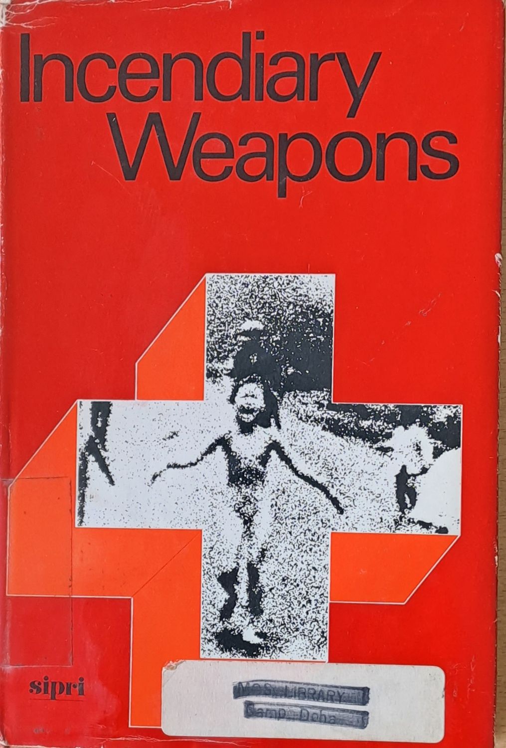 Incendiary Weapons